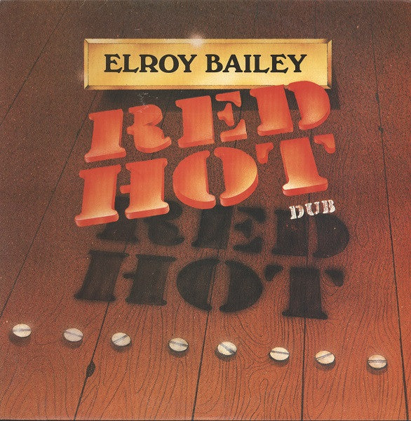 Elroy Bailey : Red Hot Dub (LP, Red)