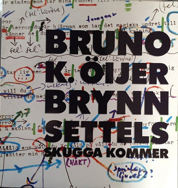Bruno K. Öijer, Brynn Settels : Skugga Kommer (LP, Album)