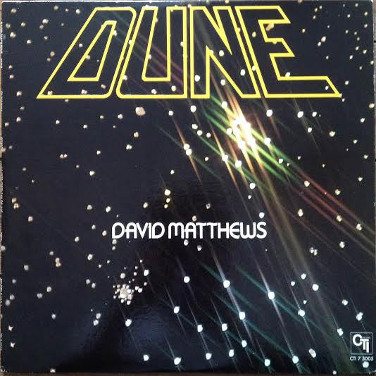 David Matthews ~ Dune (Vinyl) - Djungel & Jazz