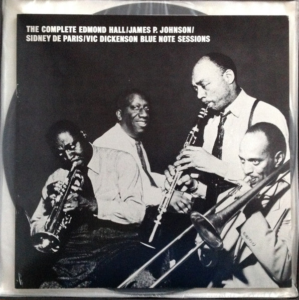 Edmond Hall / James P. Johnson / Sidney De Paris / Vic Dickenson ~ The Complete Edmond Hall / James P. Johnson / Sidney De Paris / Vic Dickenson Blue Note Sessions (Vinyl) - Djungel & Jazz