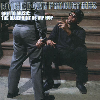 Boogie Down Productions ~ Ghetto Music: The Blueprint Of Hip Hop (Vinyl) - Djungel & Jazz