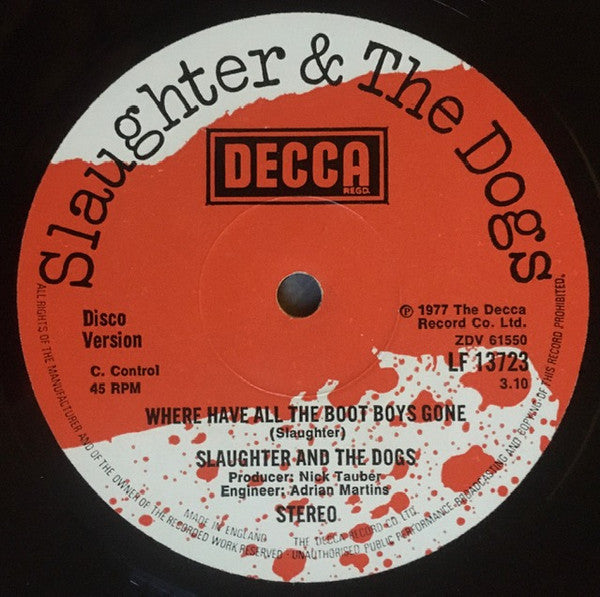Slaughter And The Dogs ~ Where Have All The Boot Boys Gone? / You're A Bore (Vinyl) - Djungel & Jazz