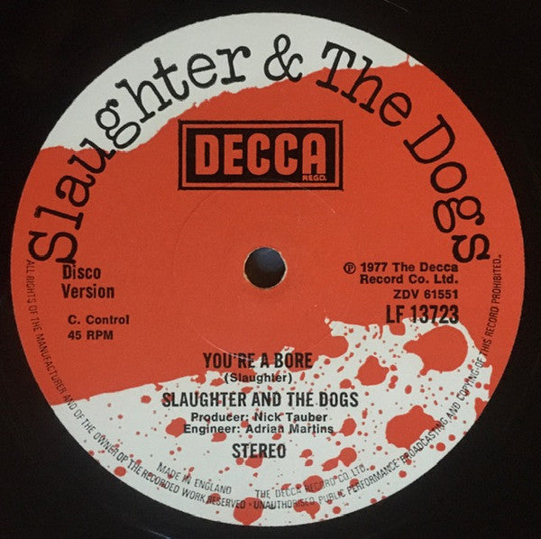 Slaughter And The Dogs ~ Where Have All The Boot Boys Gone? / You're A Bore (Vinyl) - Djungel & Jazz