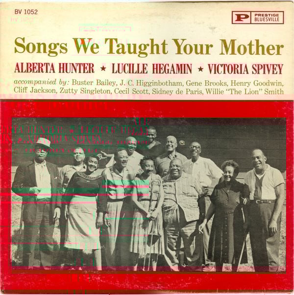 Alberta Hunter & Lucille Hegamin & Victoria Spivey ~ Songs We Taught Your Mother (Vinyl) - Djungel & Jazz