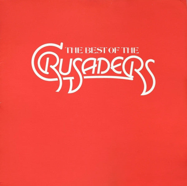 The Crusaders ~ The Best Of The Crusaders (Vinyl) - Djungel & Jazz