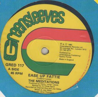 The Meditations : Ease Up Fattie / Shadow Man (12")