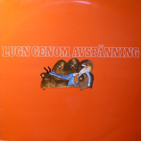 Lars-Eric Uneståhl ~ Lugn Genom Avspänning (Vinyl) - Djungel & Jazz