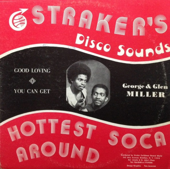 George & Glen Miller* : Good Loving Soca / You Can Get (12")