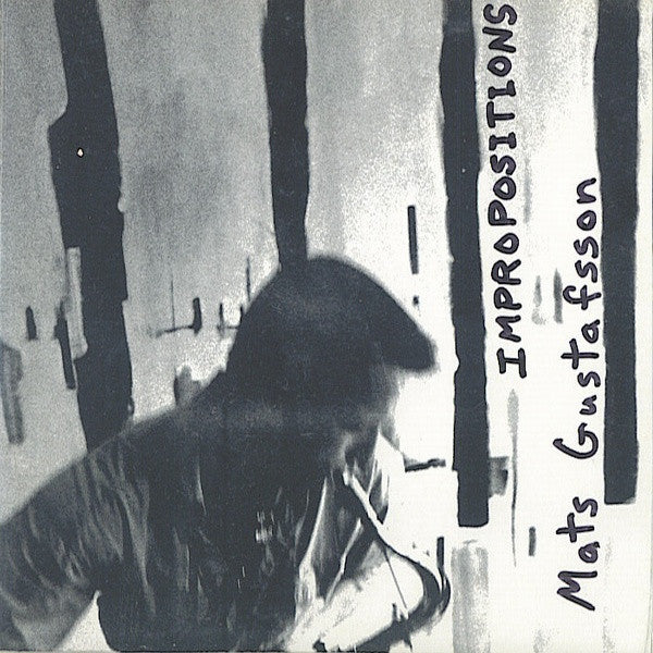 Mats Gustafsson ~ Impropositions. Solo Saxophone (Vinyl) - Djungel & Jazz