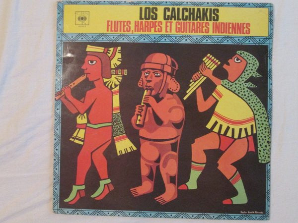 Los Calchakis ~ Flutes, Harpes Et Guitares Indiennes (Vinyl) - Djungel & Jazz