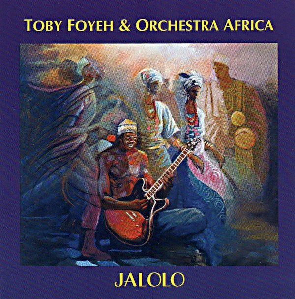 Toby Foyeh And Orchestra Africa ~ Jalolo (Vinyl) - Djungel & Jazz