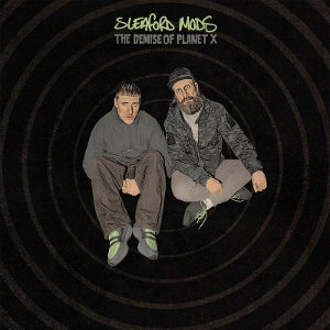 Sleaford Mods ~ The Demise of Planet X (Vinyl) - Djungel & Jazz