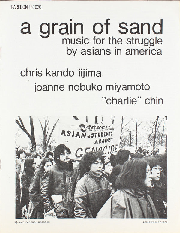 Chris Kando Iijima, Joanne Nobuko Miyamoto, 'Charlie' Chin ~ A Grain Of Sand: Music For The Struggle By Asians In America (Vinyl) - Djungel & Jazz