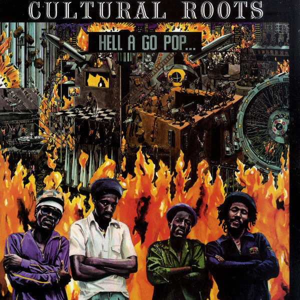 Cultural Roots : Hell A Go Pop (LP, Album)