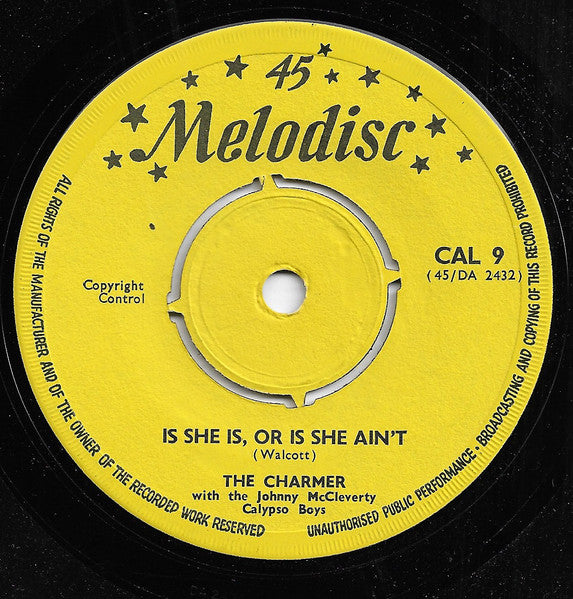 The Charmer : Back To Back, Belly To Belly / Is She Is, Or Is She Ain't (7")