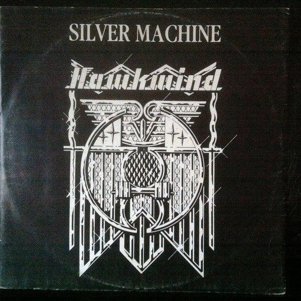 Hawkwind : Silver Machine (12")