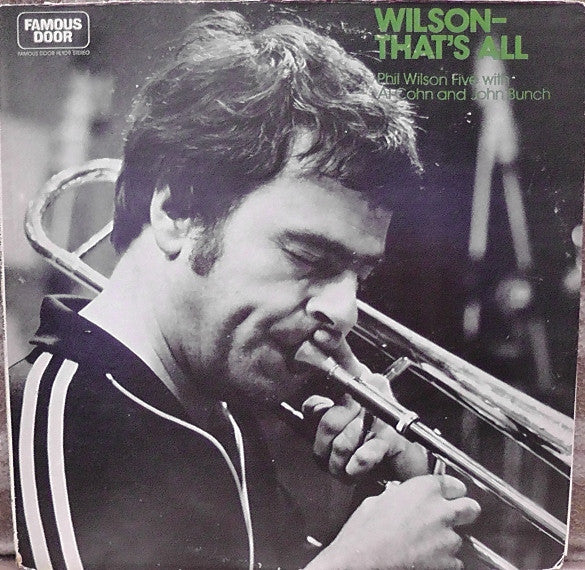 Phil Wilson Five With Al Cohn And John Bunch ~ Wilson-That's All (Vinyl) - Djungel & Jazz