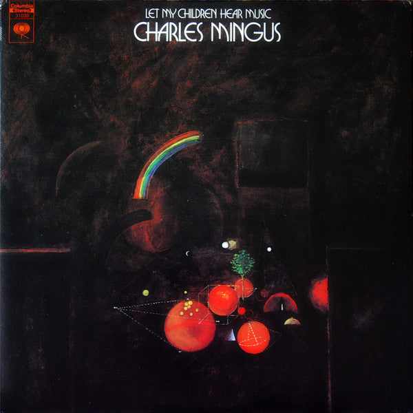 Charles Mingus ~ Let My Children Hear Music (Vinyl) - Djungel & Jazz