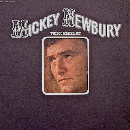 Mickey Newbury ~ 'Frisco Mabel Joy (Vinyl) - Djungel & Jazz