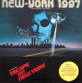 John Carpenter In Association With Alan Howarth : Escape From New York (Original Motion Picture Soundtrack) (LP, Album, Whi)