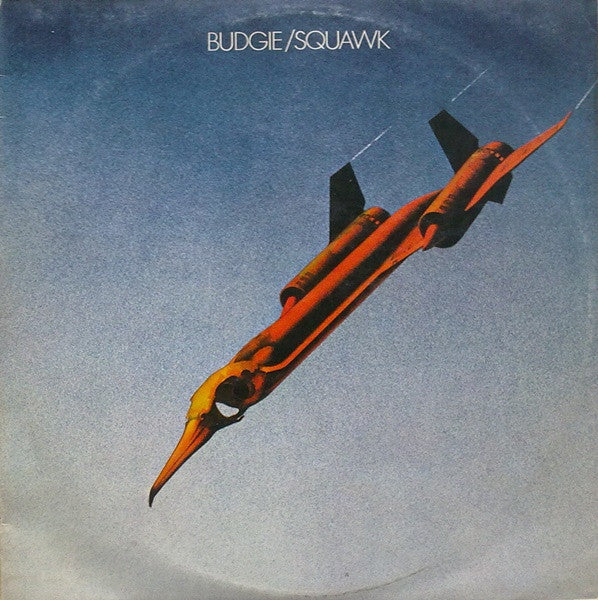 Budgie ~ Squawk (Vinyl) - Djungel & Jazz
