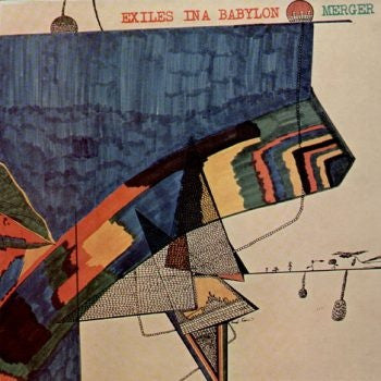 Merger (2) : Exiles In A Babylon (LP, Album, Gat)