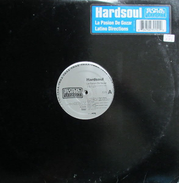 Hardsoul : La Pasion De Gozar / Latino Directions (2x12")