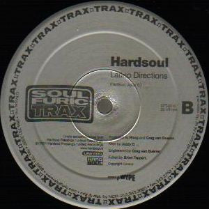 Hardsoul : La Pasion De Gozar / Latino Directions (2x12")