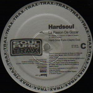 Hardsoul : La Pasion De Gozar / Latino Directions (2x12")