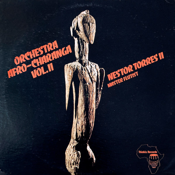 Orchestra Afro-Charanga / Nestor Torres ~ Orchestra Afro-Charanga Vol.II (Vinyl) - Djungel & Jazz