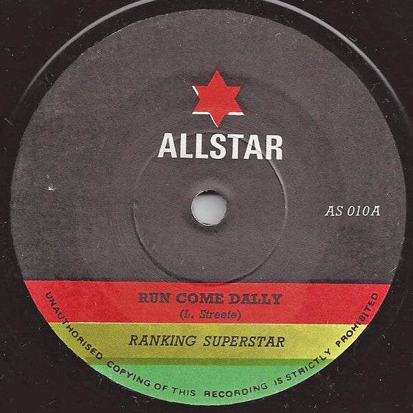 Ranking Superstar : Run Come Dally (7")