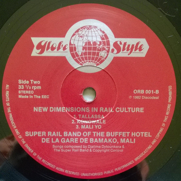 The Super Rail Band Of The Buffet Hotel De La Gare De Bamako* : New Dimensions In Rail Culture (LP, Comp)