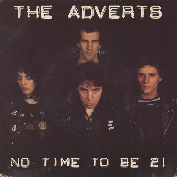 The Adverts ~ No Time To Be 21 (Vinyl) - Djungel & Jazz