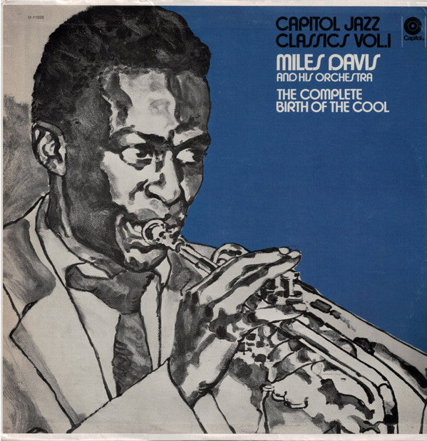 Miles Davis And His Orchestra ~ The Complete Birth Of The Cool (Vinyl) - Djungel & Jazz