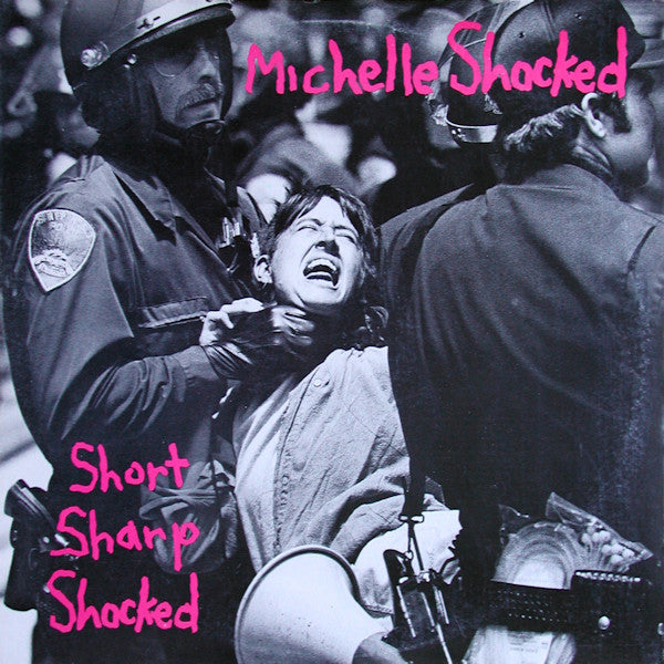 Michelle Shocked ~ Short Sharp Shocked (Vinyl) - Djungel & Jazz