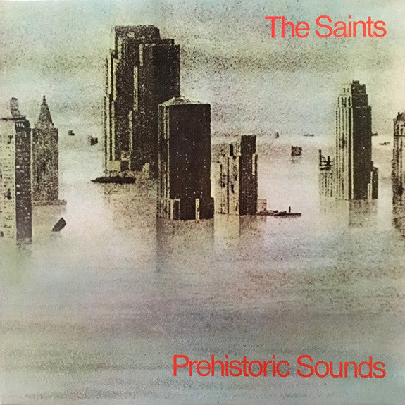 The Saints (2) : Prehistoric Sounds (LP, Album)