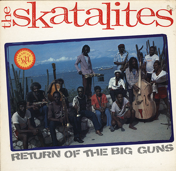 The Skatalites : Return Of The Big Guns (LP, Album)