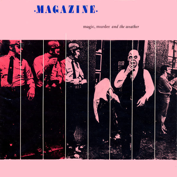 Magazine ~ Magic, Murder And The Weather (Vinyl) - Djungel & Jazz
