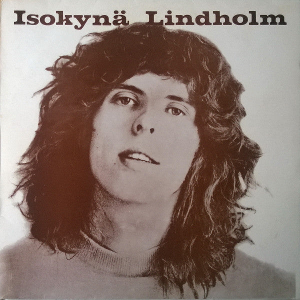 Isokynä Lindholm : Isokynä Lindholm (LP, Album, RE)