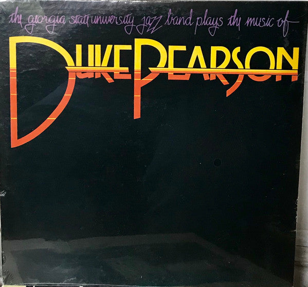 Georgia State University Jazz Band ~ The Georgia State University Jazz Band Plays The Music Of Duke Pearson (Vinyl) - Djungel & Jazz
