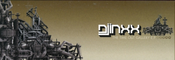 Djinxx ~ The Time Out Gallery EP (Vinyl) - Djungel & Jazz