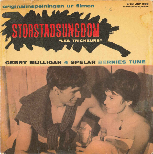 Gerry Mulligan Quartet ~ Storstadsungdom "Les Tricheurs" (Vinyl) - Djungel & Jazz