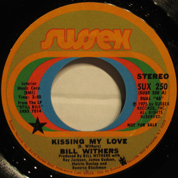 Bill Withers ~ Kissing My Love / I Don't Know (Vinyl) - Djungel & Jazz