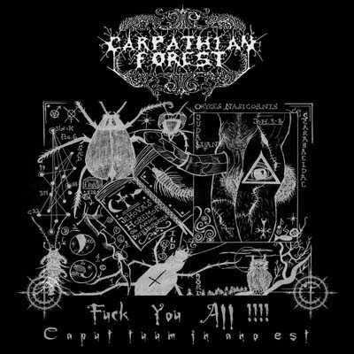 Carpathian Forest ~ Fuck You All !!!! (Caput Tuum In Ano Est) (Vinyl) - Djungel & Jazz