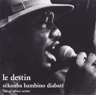 Sékouba Bambino Diabaté ~ Le Destin (Vinyl) - Djungel & Jazz