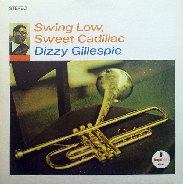 Dizzy Gillespie ~ Swing Low, Sweet Cadillac (Vinyl) - Djungel & Jazz