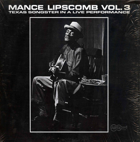 Mance Lipscomb ~ Vol. 3: Texas Songster In A Live Performance (Vinyl) - Djungel & Jazz