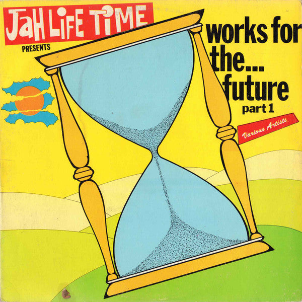 Various : Jah Life Time Presents Works For The ... Future Part 1 (LP, Comp)