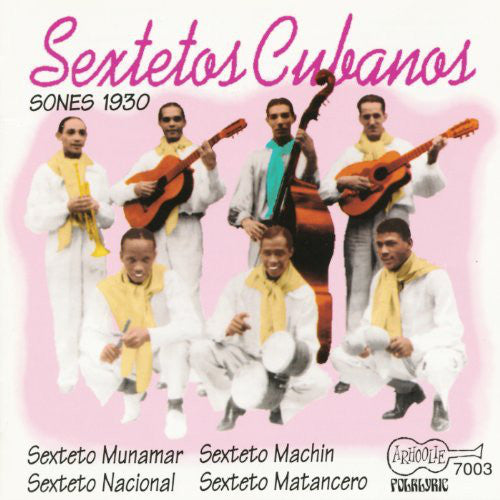 Sexteto Munamar / Sexteto Machín / Sexteto Nacional / Sexteto Matancero ~ Sextetos Cubanos Vol. I (Sones 1930) (Vinyl) - Djungel & Jazz