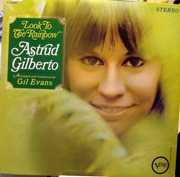 Astrud Gilberto ~ Look To The Rainbow (Vinyl) - Djungel & Jazz